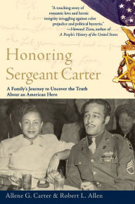 Title: Honoring Sergeant Carter: A Family's Journey to Uncover the Truth About an American Hero, Author: Allene Carter