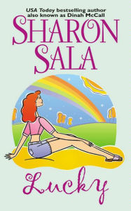 Title: Lucky (Gambler's Daughters Series #3), Author: Sharon Sala