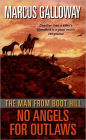 The Man From Boot Hill: No Angels for Outlaws