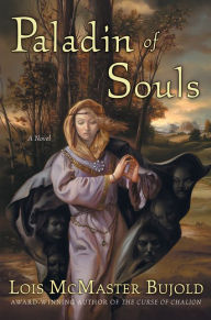 Title: Paladin of Souls (Chalion Series #2), Author: Lois McMaster Bujold