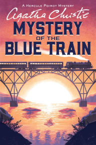Title: The Mystery of the Blue Train (Hercule Poirot Series), Author: Agatha Christie