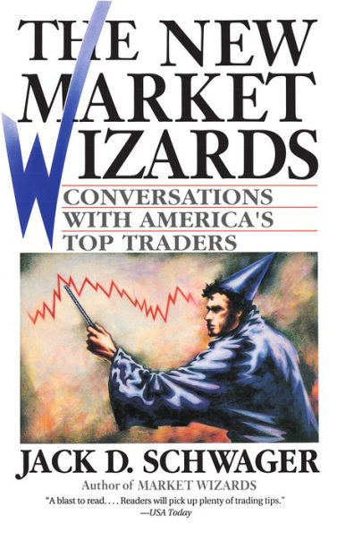 The New Market Wizards: Conversations with America's Top Traders