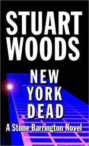 Title: New York Dead (Stone Barrington Series #1), Author: Stuart Woods
