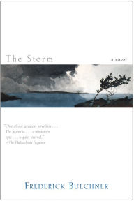Title: The Storm: A Novel, Author: Frederick Buechner
