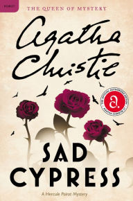 Title: Sad Cypress (Hercule Poirot Series), Author: Agatha Christie