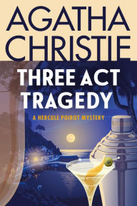 Title: Three Act Tragedy (Hercule Poirot Series), Author: Agatha Christie