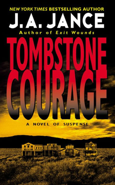 Tombstone Courage (Joanna Brady Series #2)