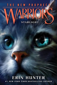 Title: Starlight (Warriors: The New Prophecy Series #4), Author: Erin Hunter