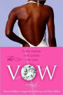 The Vow: A Novel