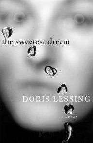 Title: The Sweetest Dream, Author: Doris Lessing