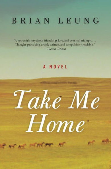 Take Me Home: A Novel