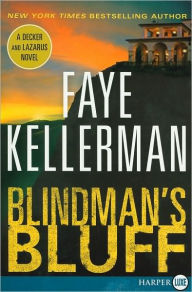 Title: Blindman's Bluff (Peter Decker and Rina Lazarus Series #18), Author: Faye Kellerman