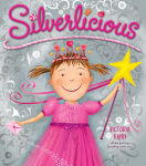 Alternative view 1 of Silverlicious (Pinkalicious Series)