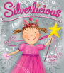Silverlicious (Pinkalicious Series)