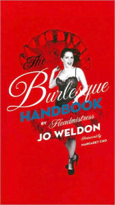 Title: The Burlesque Handbook, Author: Jo Weldon
