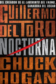Title: Nocturna (The Strain), Author: Guillermo del Toro