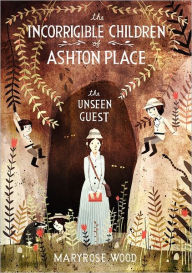 The Unseen Guest (The Incorrigible Children of Ashton Place Series #3)