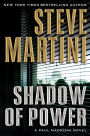 Shadow of Power (Paul Madriani Series #9)