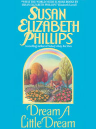 Title: Dream a Little Dream (Chicago Stars Series #4), Author: Susan Elizabeth Phillips