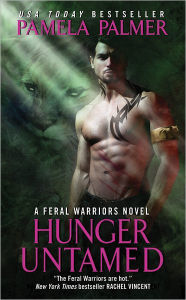 Title: Hunger Untamed (Feral Warriors Series #5), Author: Pamela Palmer