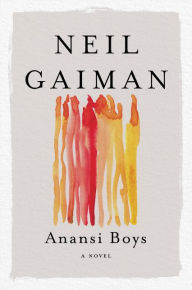 Title: Anansi Boys, Author: Neil Gaiman