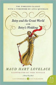 Title: Betsy and the Great World and Betsy's Wedding, Author: Maud Hart Lovelace