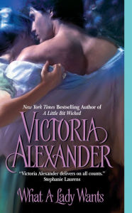 Title: What A Lady Wants, Author: Victoria Alexander