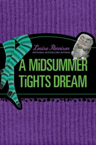 A Midsummer Tights Dream (The Misadventures of Tallulah Casey Series #2)