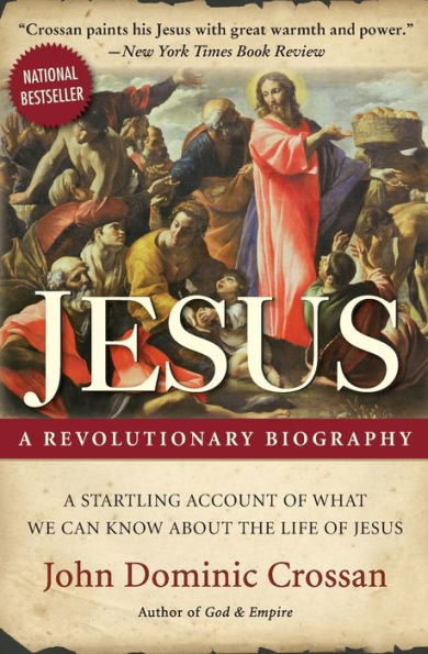 Jesus: A Revolutionary Biography