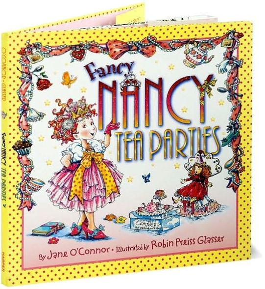 Fancy Nancy: Tea Parties