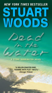 Title: Dead in the Water (Stone Barrington Series #3), Author: Stuart Woods