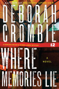 Where Memories Lie (Duncan Kincaid and Gemma James Series #12)