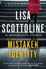 Title: Mistaken Identity (Rosato & Associates Series #4), Author: Lisa Scottoline