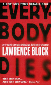 Title: Everybody Dies (Matthew Scudder Series #14), Author: Lawrence Block