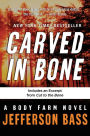 Carved in Bone (Body Farm Series #1)