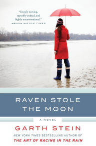 Title: Raven Stole the Moon, Author: Garth Stein