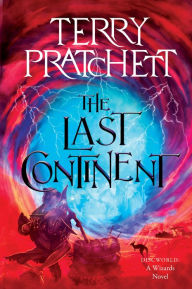 Title: The Last Continent (Discworld Series #22), Author: Terry Pratchett