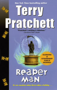 Title: Reaper Man (Discworld Series #11), Author: Terry Pratchett