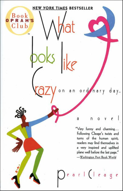 What Looks Like Crazy On An Ordinary Day By Pearl Cleage Paperback