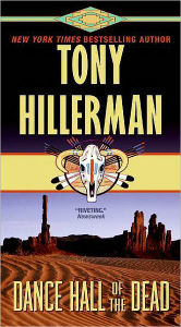 Title: Dance Hall of the Dead (Joe Leaphorn and Jim Chee Series #2), Author: Tony Hillerman