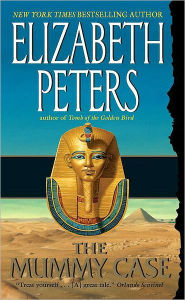 Title: The Mummy Case (Amelia Peabody Series #3), Author: Elizabeth Peters