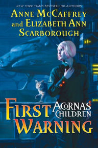 Title: First Warning (Acorna's Children Series #1), Author: Anne McCaffrey