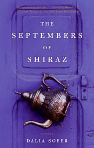 Title: The Septembers of Shiraz, Author: Dalia Sofer