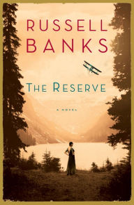 Title: The Reserve, Author: Russell Banks