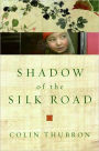 Shadow of the Silk Road