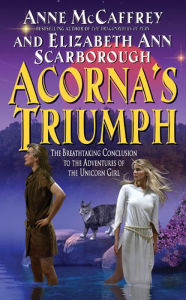 Title: Acorna's Triumph (Acorna Series #7), Author: Anne McCaffrey