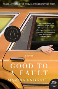 Title: Good to a Fault, Author: Marina Endicott