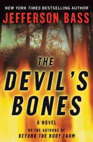 Title: The Devil's Bones (Body Farm Series #3), Author: Jefferson Bass