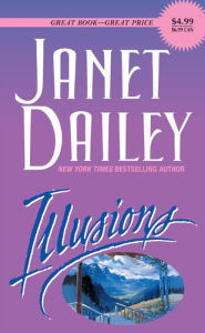 Title: Illusions, Author: Janet Dailey