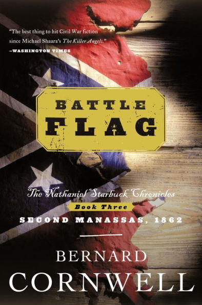 Battle Flag (Nathaniel Starbuck Chronicles #3)